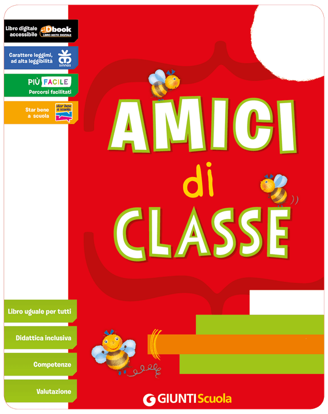 AMICI DI CLASSE | Giunti Scuola AMICI DI CLASSE | Giunti Scuola