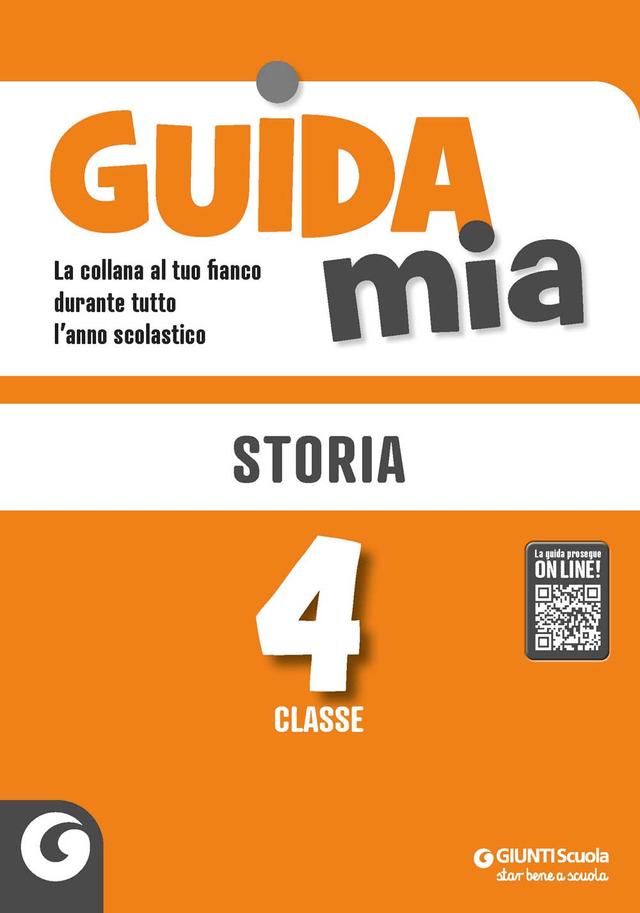 Guida Mia - Storia classe 4 Altro 4ª | Giunti Scuola Guida Mia - Storia classe 4 Altro 4ª | Giunti Scuola