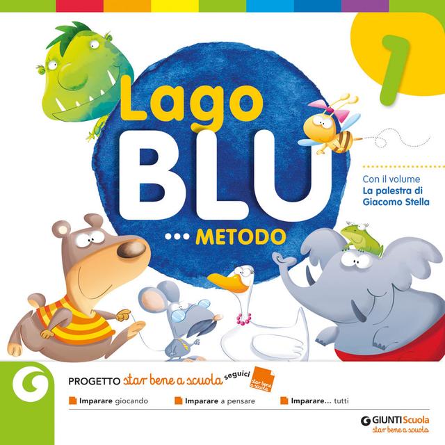 LAGO BLU | Giunti Scuola LAGO BLU | Giunti Scuola