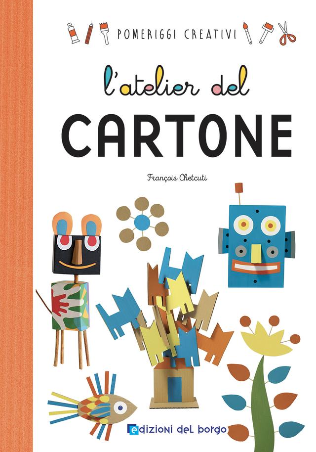 L'atelier del cartone | Giunti Scuola L'atelier del cartone | Giunti Scuola