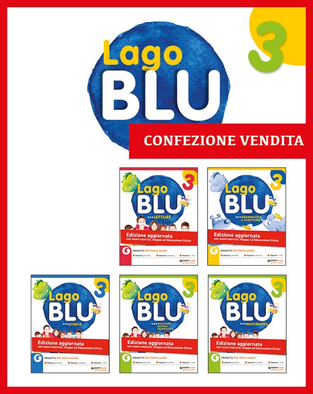 Lago Blu 3 - Confezione Vendita edizione aggiornata | Giunti Scuola Lago Blu 3 - Confezione Vendita edizione aggiornata libro di testo Corso per il triennio (1-2-3) 3ª | Giunti Scuola