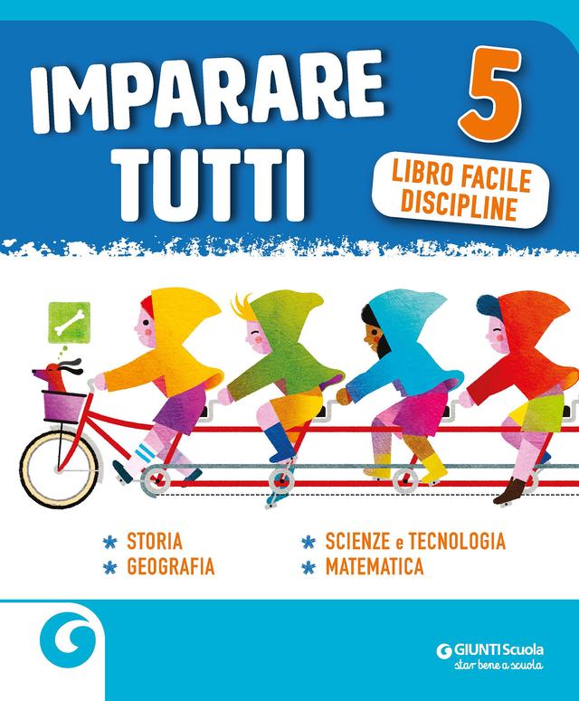 Imparare tutti - Discipline cl 5 | Giunti Scuola Imparare tutti - Discipline cl 5 Libro facilitato 5ª | Giunti Scuola