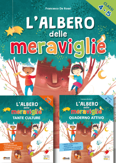 ALBERO DELLE MERAVIGLIE 4-5 CONF. VEND. | Giunti Scuola ALBERO DELLE MERAVIGLIE 4-5 CONF. VEND. 4ª | Giunti Scuola