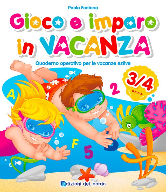 Gioco e imparo in vacanza | Giunti Scuola Gioco e imparo in vacanza | Giunti Scuola