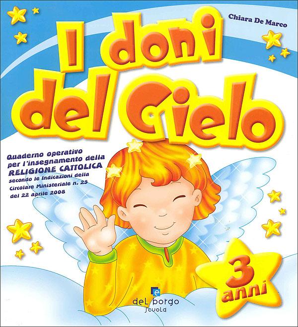I doni del Cielo - 3 anni | Giunti Scuola I doni del Cielo - 3 anni | Giunti Scuola