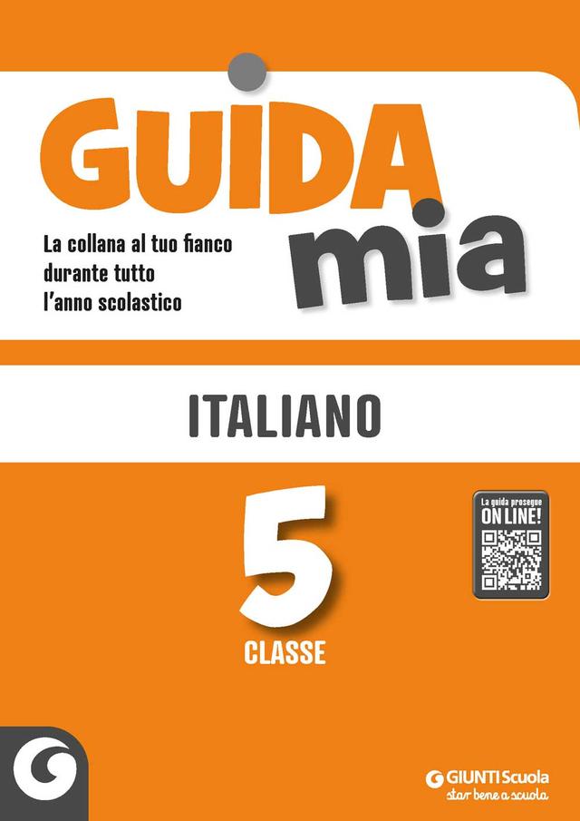 Guida Mia - Italiano classe 5 | Giunti Scuola Guida Mia - Italiano classe 5 Altro 5ª | Giunti Scuola