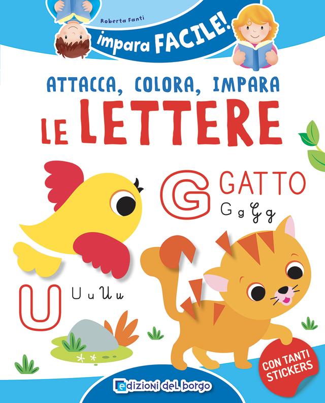 Attacca colora impara le lettere | Giunti Scuola Attacca colora impara le lettere | Giunti Scuola