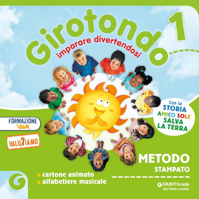 Girotondo Stampato CL. 1 Confezione Vendita | Giunti Scuola Girotondo Stampato CL. 1 Confezione Vendita libro di testo Corso per il triennio (1-2-3) 1ª | Giunti Scuola