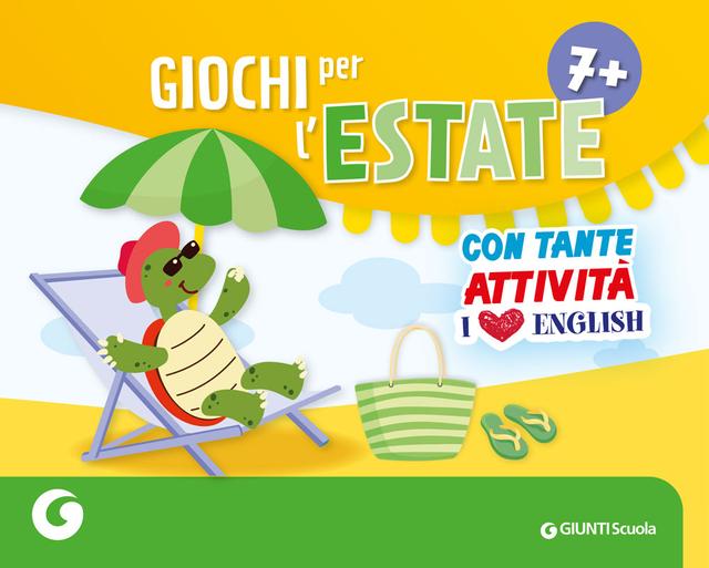 Giochi per l'estate 7+ | Giunti Scuola Giochi per l'estate 7+ | Giunti Scuola