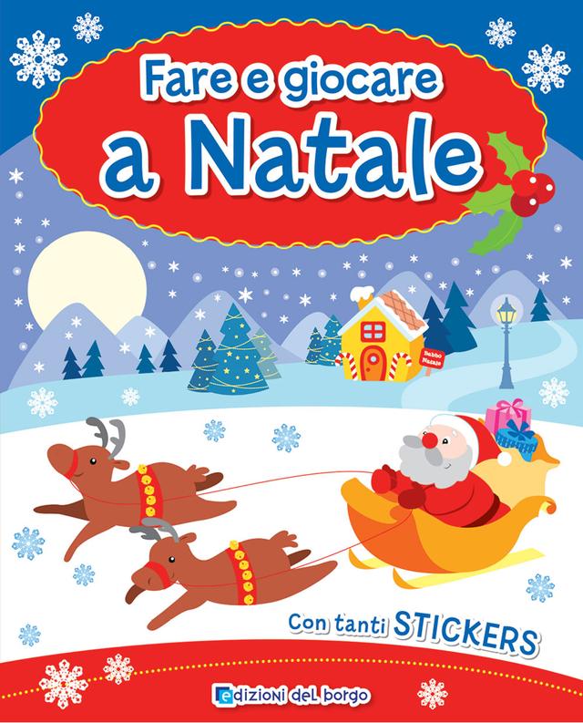 Fare e giocare a Natale | Giunti Scuola Fare e giocare a Natale | Giunti Scuola