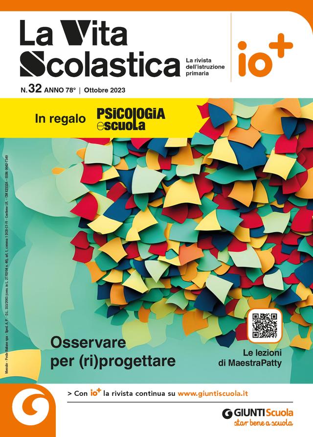 La Vita Scolastica n. 32 ottobre 2023 | Giunti Scuola La Vita Scolastica n. 32 ottobre 2023 | Giunti Scuola