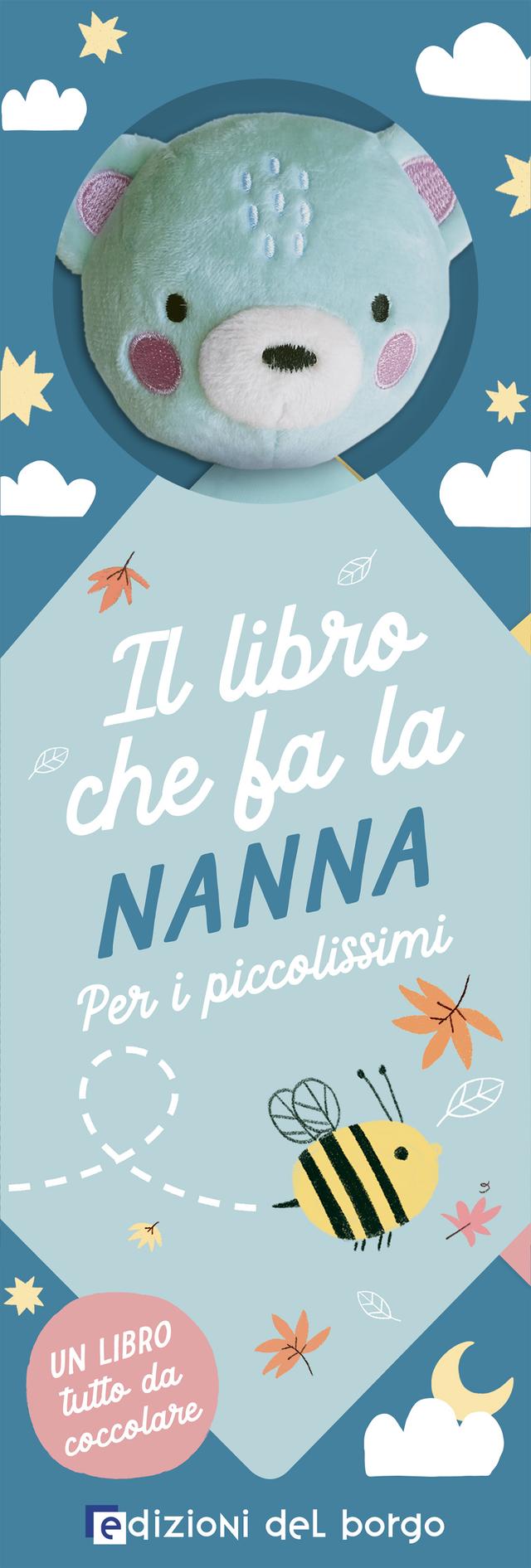 Il libro che fa la nanna - Orsetto | Giunti Scuola Il libro che fa la nanna - Orsetto | Giunti Scuola