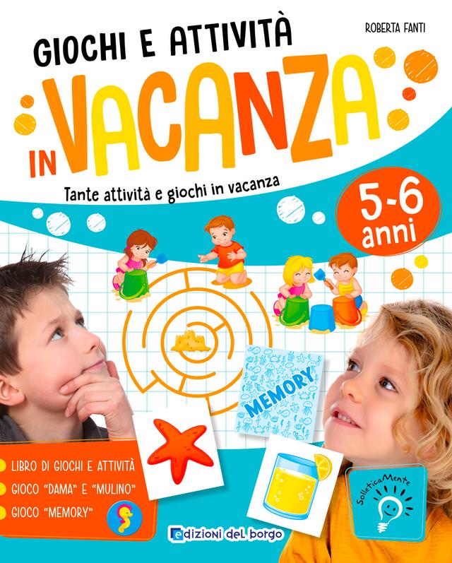 Giochi e attività in vacanza | Giunti Scuola Giochi e attività in vacanza | Giunti Scuola