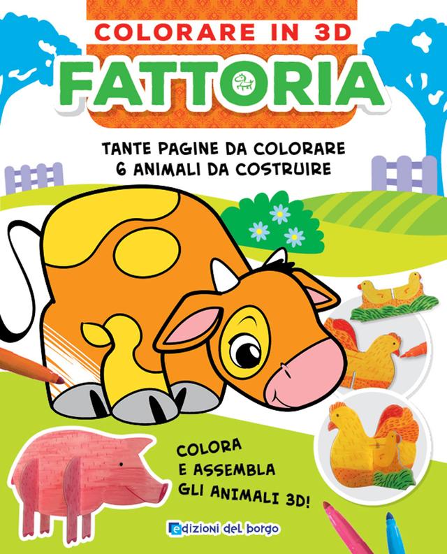 Colorare in 3D - Fattoria | Giunti Scuola Colorare in 3D - Fattoria | Giunti Scuola