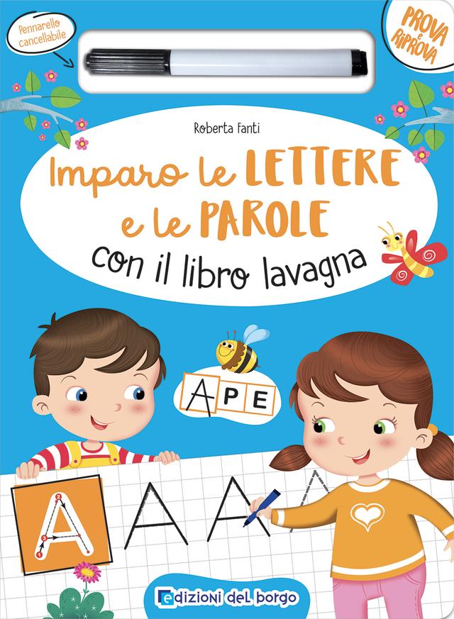 Imparo le lettere e le parole con il libro lavagna | Giunti Scuola Imparo le lettere e le parole con il libro lavagna | Giunti Scuola