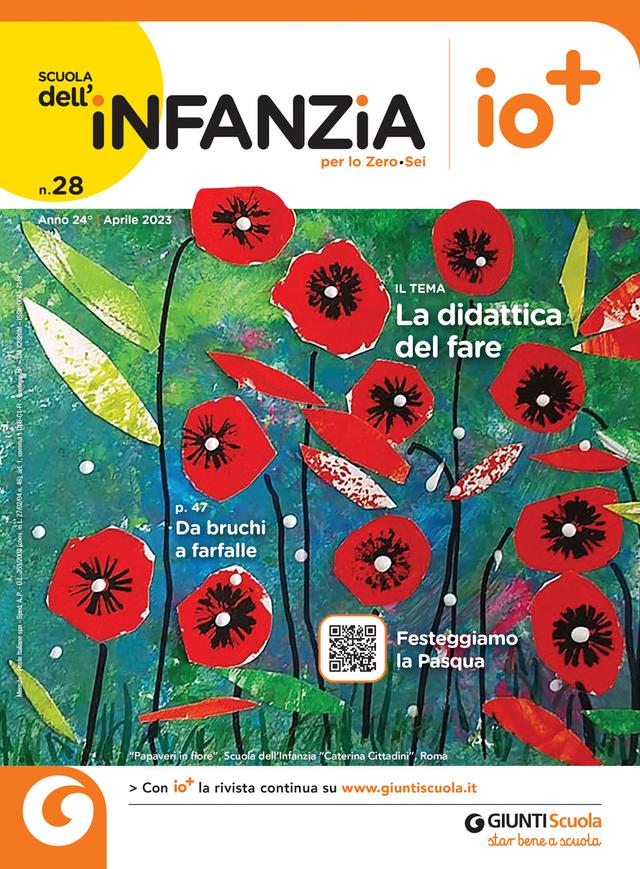 Scuola dell'infanzia n. 28 aprile 2023 | Giunti Scuola Scuola dell'infanzia n. 28 aprile 2023 | Giunti Scuola