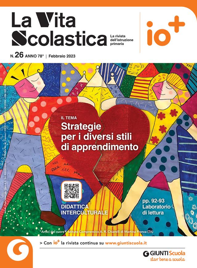 La Vita Scolastica n. 26 febbraio 2023 | Giunti Scuola La Vita Scolastica n. 26 febbraio 2023 | Giunti Scuola