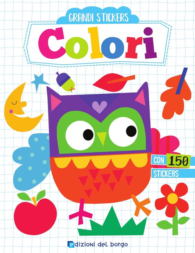 Grandi Stickers - Colori | Giunti Scuola Grandi Stickers - Colori | Giunti Scuola