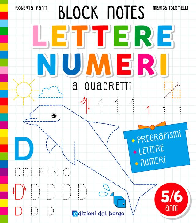 BLOCK NOTES LETTERE NUMERI QUADRETTI Libri 0-6 | Giunti Scuola BLOCK NOTES LETTERE NUMERI QUADRETTI Libri 0-6 | Giunti Scuola