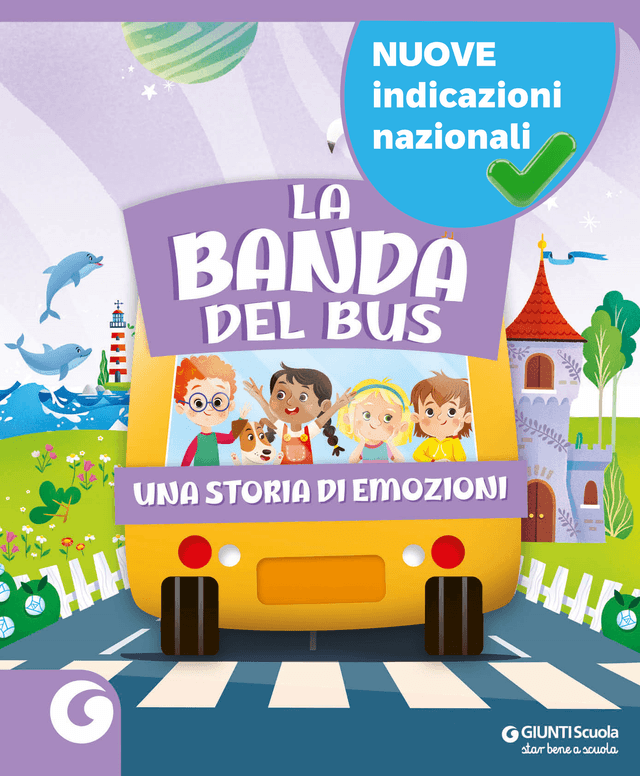 La banda del bus | Giunti Scuola La banda del bus | Giunti Scuola