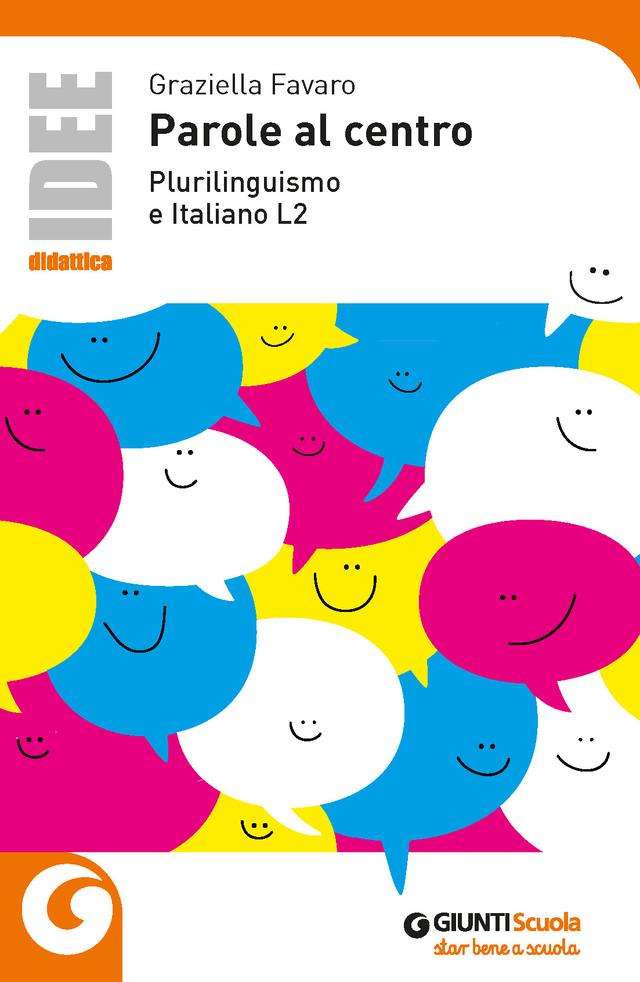 Parole al centro Formazione docenti | Giunti Scuola Parole al centro Formazione docenti | Giunti Scuola