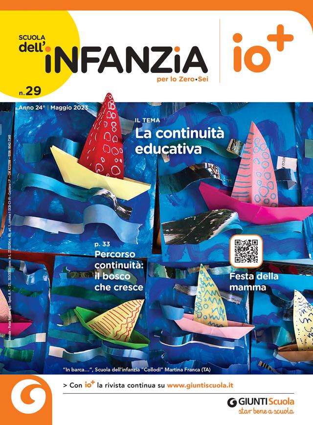 Scuola dell'infanzia n. 29 maggio 2023 | Giunti Scuola Scuola dell'infanzia n. 29 maggio 2023 | Giunti Scuola