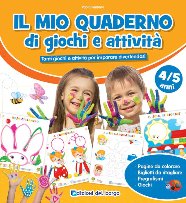 Il mio quaderno di giochi e attività 4/5 + pennarelli | Giunti Scuola Il mio quaderno di giochi e attività 4/5 + pennarelli | Giunti Scuola