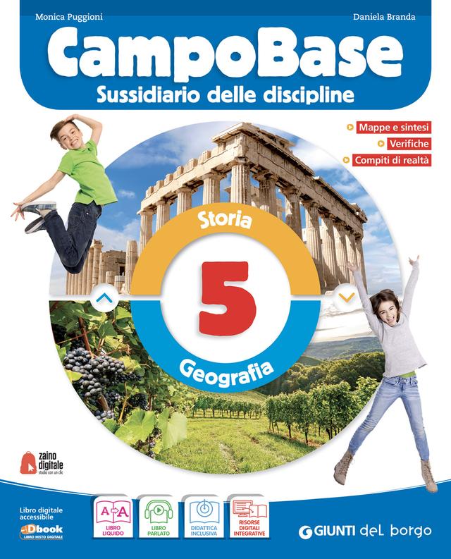 CampoBase 5 - Sussidiario delle discipline - Area storico-geografica 5ª | Giunti Scuola CampoBase 5 - Sussidiario delle discipline - Area storico-geografica 5ª | Giunti Scuola