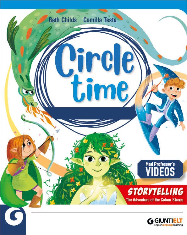 CIRCLE TIME | Giunti Scuola CIRCLE TIME | Giunti Scuola