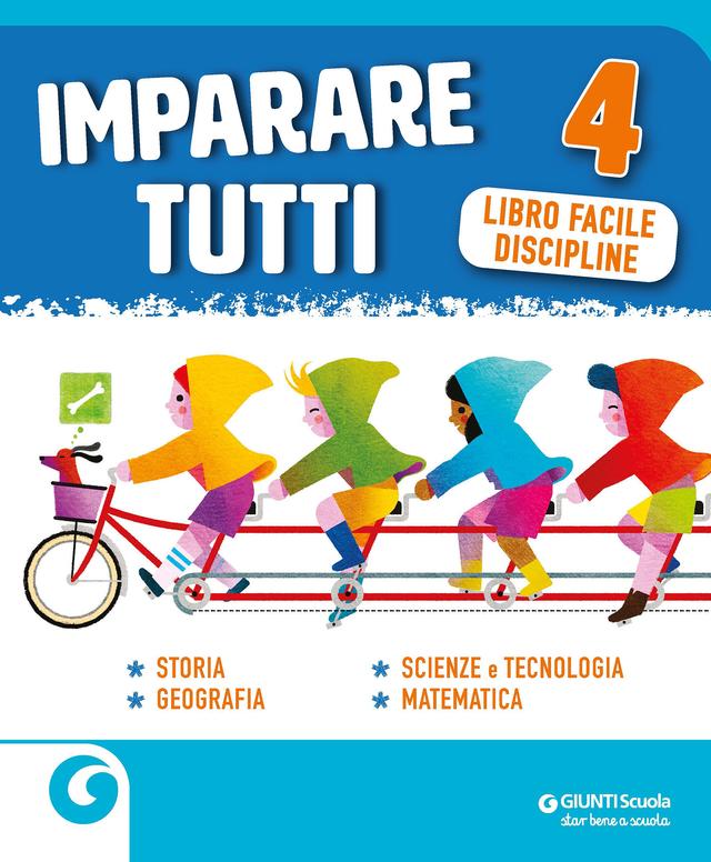 Imparare tutti - Discipline cl 4 | Giunti Scuola Imparare tutti - Discipline cl 4 Libro facilitato 4ª | Giunti Scuola