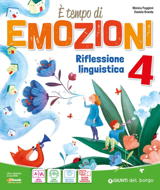 E' tempo di emozioni Riflessione linguistica classe 4 libro di testo Sussidiario dei linguaggi (4-5) 4ª | Giunti Scuola E' tempo di emozioni Riflessione linguistica classe 4 libro di testo Sussidiario dei linguaggi (4-5) 4ª | Giunti Scuola
