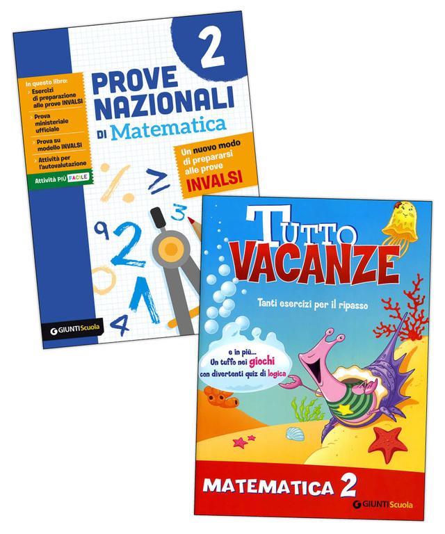 Pacchetto Vacanze e Invalsi Matematica 2 | Giunti Scuola Pacchetto Vacanze e Invalsi Matematica 2 Pacchetti speciali 2ª | Giunti Scuola