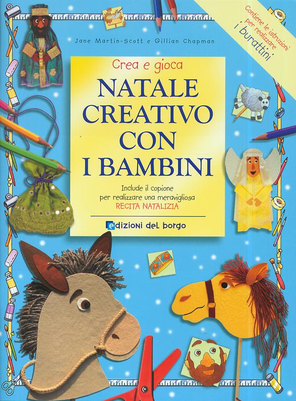 Natale creativo con i bambini | Giunti Scuola Natale creativo con i bambini Guide docente | Giunti Scuola
