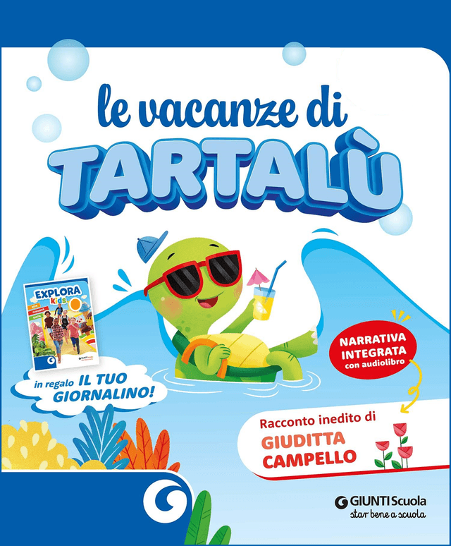 Le vacanze di Tartalù | Giunti Scuola Le vacanze di Tartalù | Giunti Scuola