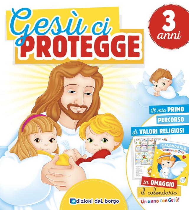 Gesù ci protegge - 3 anni Religione | Giunti Scuola Gesù ci protegge - 3 anni Religione | Giunti Scuola