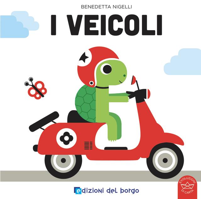 I veicoli | Giunti Scuola I veicoli | Giunti Scuola
