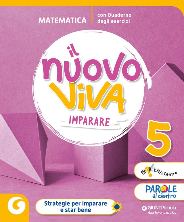 Nuovo Viva Imparare CL 5 - Ambito Scientifico - Confezione Vendita | Giunti Scuola Nuovo Viva Imparare CL 5 - Ambito Scientifico - Confezione Vendita libro di testo Sussidiario delle discipline (4-5) | Giunti Scuola