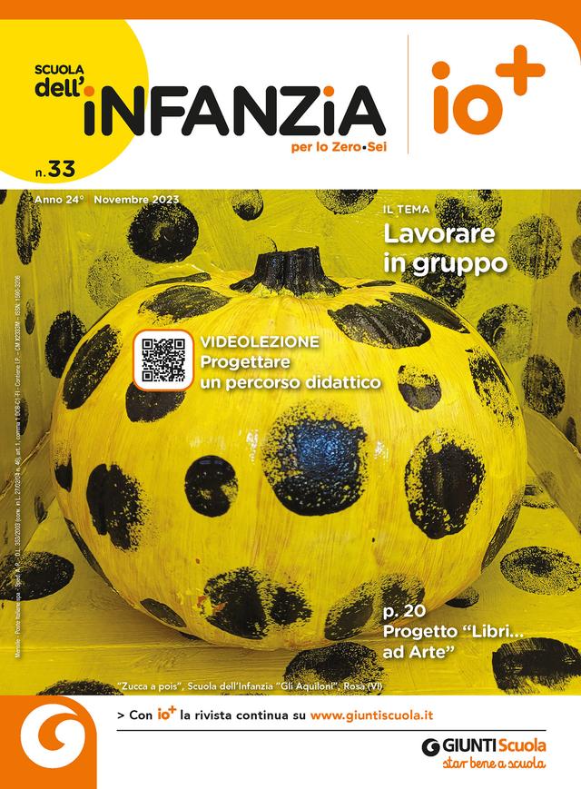 Scuola dell'infanzia n. 33 novembre 2023 | Giunti Scuola Scuola dell'infanzia n. 33 novembre 2023 | Giunti Scuola