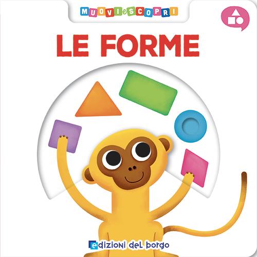 Le forme | Giunti Scuola Le forme | Giunti Scuola