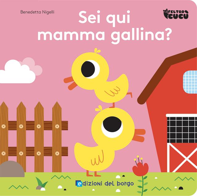 Sei qui mamma gallina? | Giunti Scuola Sei qui mamma gallina? | Giunti Scuola
