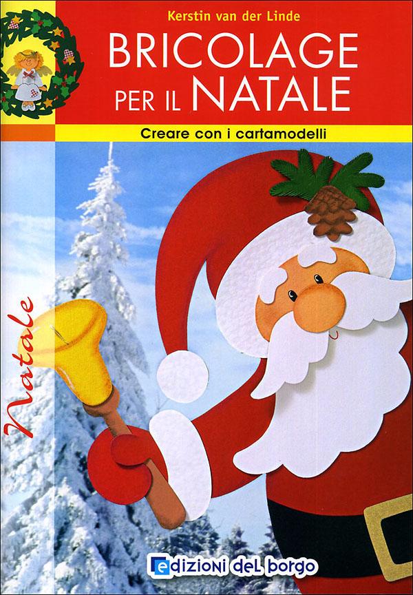 Bricolage per il Natale | Giunti Scuola Bricolage per il Natale | Giunti Scuola