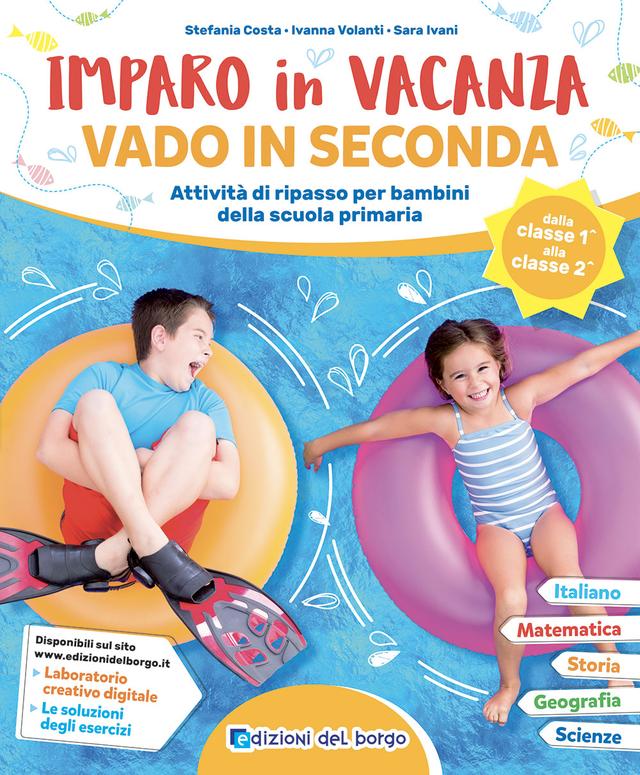 Imparo in vacanza - vado in seconda | Giunti Scuola Imparo in vacanza - vado in seconda | Giunti Scuola