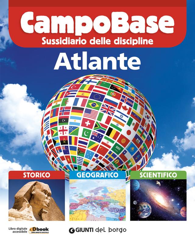 CampoBase ATLANTE biennale classe 4 e 5 4ª | Giunti Scuola CampoBase ATLANTE biennale classe 4 e 5 4ª | Giunti Scuola