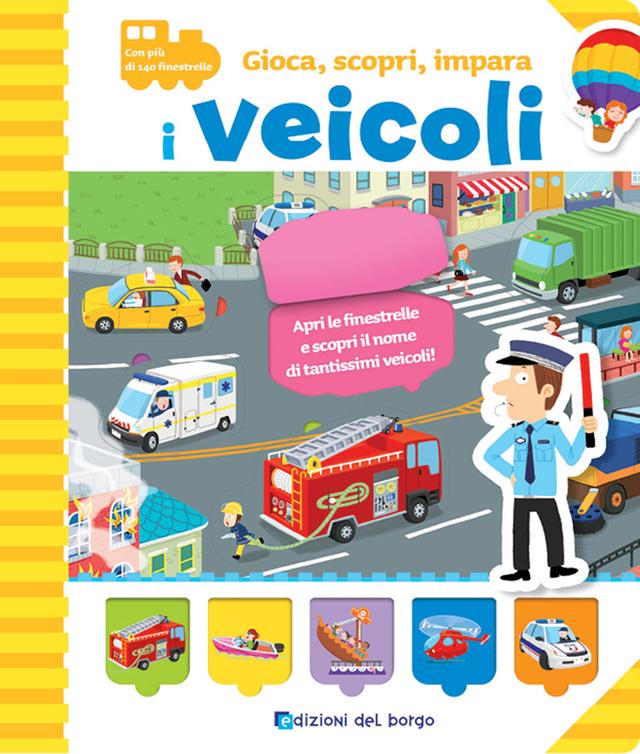 I veicoli | Giunti Scuola I veicoli | Giunti Scuola