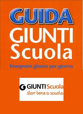 Guida Giunti Scuola | Giunti Scuola Guida Giunti Scuola | Giunti Scuola