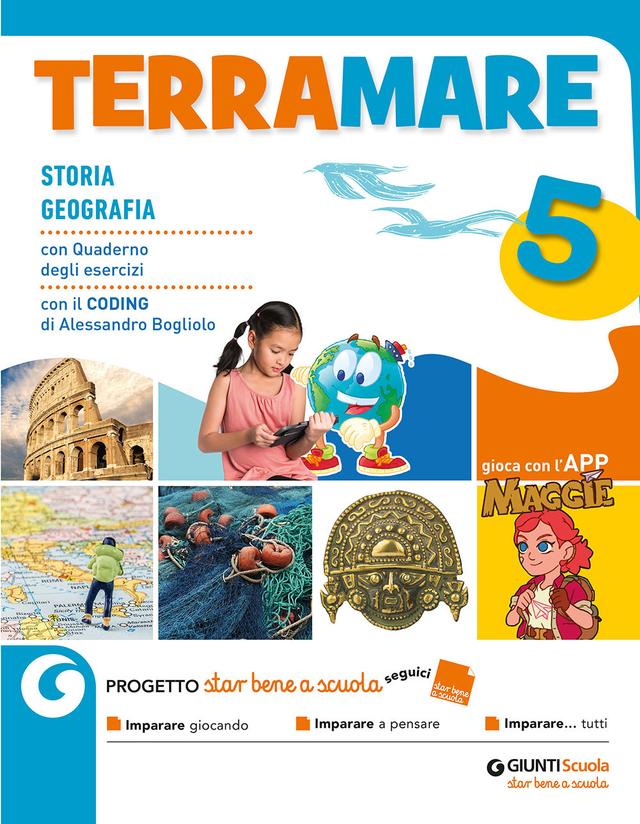 Terramare 5 - Storia e Geografia | Giunti Scuola Terramare 5 - Storia e Geografia 5ª | Giunti Scuola