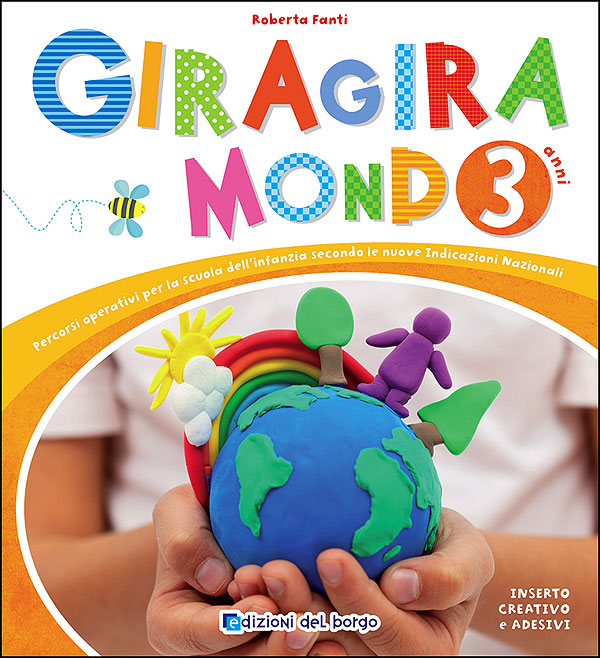 Giragiramondo - 3 anni | Giunti Scuola Giragiramondo - 3 anni | Giunti Scuola