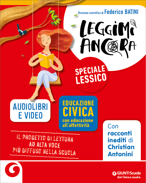 LEGGIMI ANCORA | Giunti Scuola LEGGIMI ANCORA | Giunti Scuola