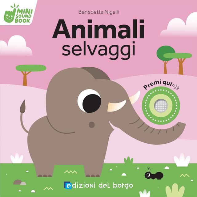 Animali selvaggi | Giunti Scuola Animali selvaggi | Giunti Scuola