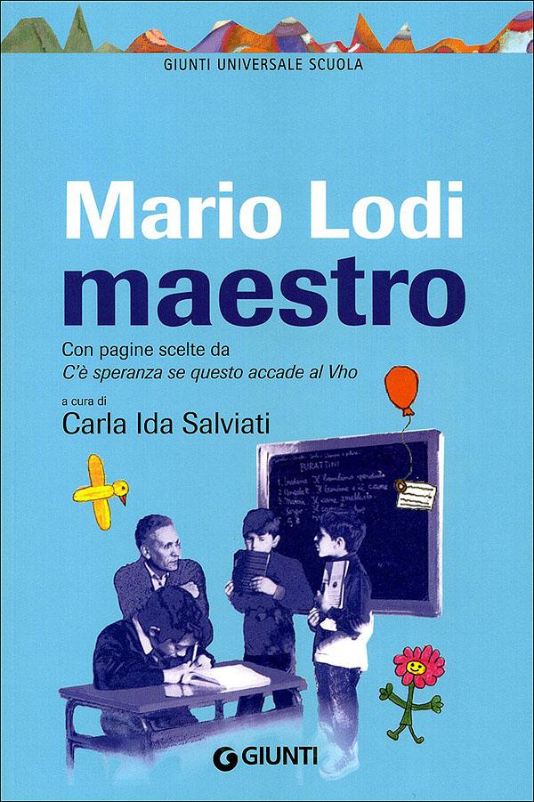 Mario Lodi maestro | Giunti Scuola Mario Lodi maestro | Giunti Scuola